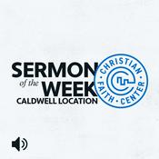 Podcast Christian Faith Center Caldwell Location