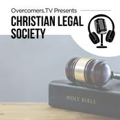 Podcast Christian Legal Society - Overcomers.TV