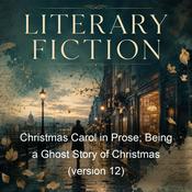 Podcast Christmas Carol in Prose; Being a Ghost Story of Christmas (version 12)