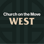 Podcast Church on the Move West Podcast