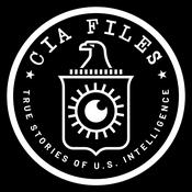 Podcast CIA Files: True Stories of U.S Intelligence