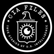 Podcast CIA Files: True Stories of U.S Intelligence