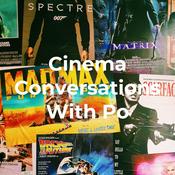Podcast Cinema Conversations With Po