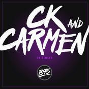 Podcast CK & Carmen On Demand