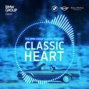 Podcast Classic Heart | The BMW Group Classic Podcast