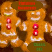 Podcast Classic OTR Christmas Broadcasts