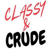 Podcast Classy & Crude