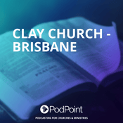 Podcast Clay Church - Brisbane