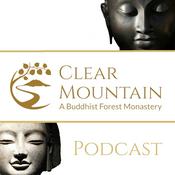 Podcast Clear Mountain Monastery Project