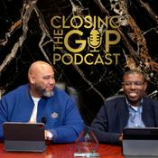 Podcast Closing The Gap Podcast by Wilbert Hamilton