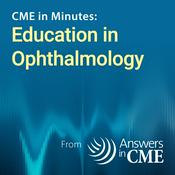 Podcast CME in Minutes: Education in Ophthalmology