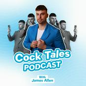 Podcast Cock Tales with James