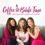 Podcast Coffee and Bible Time Podcast