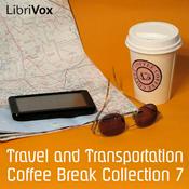 Podcast Coffee Break Collection 007 - Travel by Various