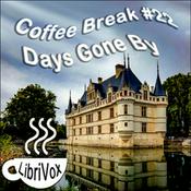 Podcast Coffee Break Collection 022 - Days Gone By by Various