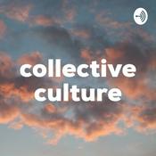 Podcast Collective Culture