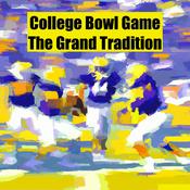 Podcast College Bowl Game - The Grand Tradition