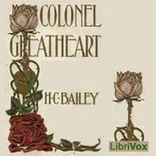 Podcast Colonel Greatheart by H. C. Bailey (1878 - 1961)
