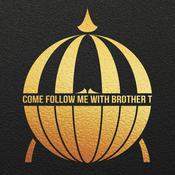Podcast Come Follow Me with Brother T, Book of Mormon