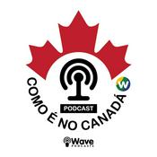 Podcast Como é no Canadá