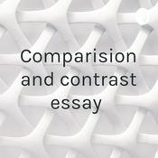Podcast Comparision and contrast essay