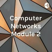Podcast Computer Networks Module 2