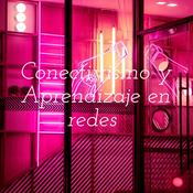 Podcast Conectivismo y Aprendizaje en redes