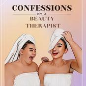 Podcast Confessions By A Beauty Therapist