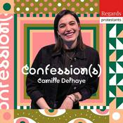 Podcast Confessions, avec Camille Delhaye - Pop culture, foi et spiritualité - Regards protestants podcast