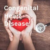 Podcast Congenital Heart Disease