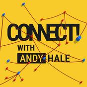 Podcast Connect! with Andy Hale