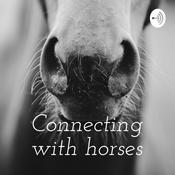 Podcast Connecting with horses