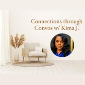 Podcast Connections through Convos with Kima J.