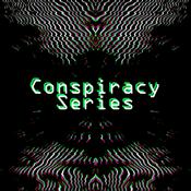 Podcast Conspiracy Series
