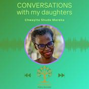 Podcast Conversations With My Daughter