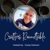 Podcast Crafters Roundtable