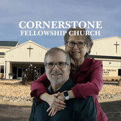 Podcast Cornerstone Fellowship Church goCFC