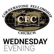 Podcast Cornerstone Fellowship Church Wednesday Evening goCFC