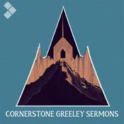 Podcast Cornerstone Greeley Sermons
