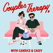 Podcast Couples Therapy with Candice and Casey