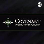 Podcast Covenant Presbyterian Church Lufkin