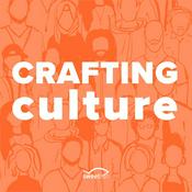 Podcast Crafting Culture