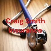 Podcast Craig Smith Insurance
