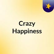 Podcast Crazy Happiness