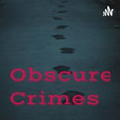 Podcast Obscure Crimes