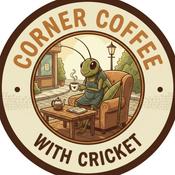 Podcast Corner Coffee with Cricket - Knitting, Life Reflections and Coffee Time