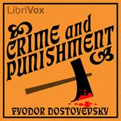 Podcast Crime and Punishment by Fyodor Dostoyevsky (1821 - 1881)