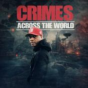 Podcast Crimes Across The World