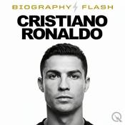 Podcast Cristiano Ronaldo - Biography Flash