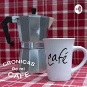 Podcast Crónicas de mi Cafe